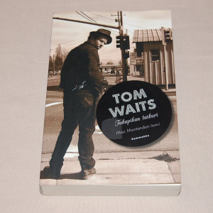 Mac Montandon (toim.) Tom Waits - Takapihan taikuri